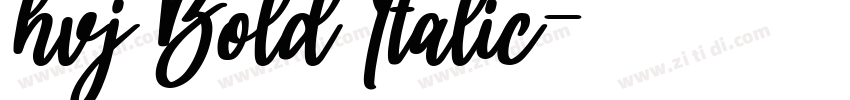 hvj Bold Italic字体转换